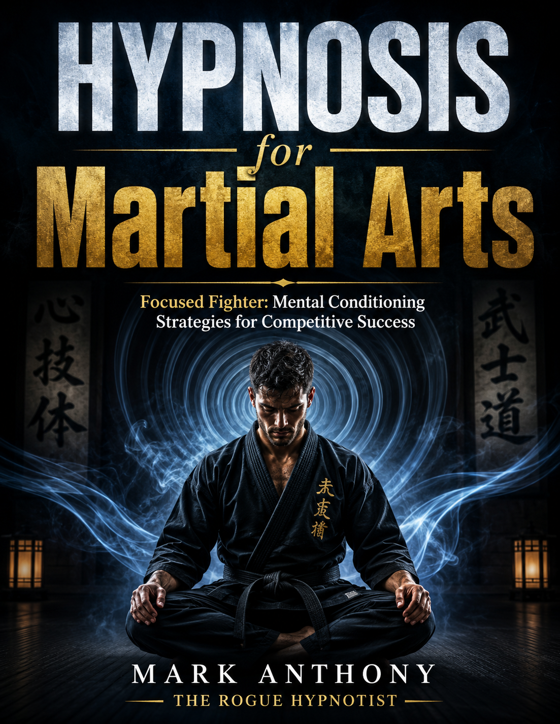 Hypnosis For Martial Arts